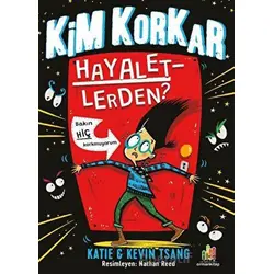 Kim Korkar Hayaletlerden? - Katie Tsang - Orman Kitap