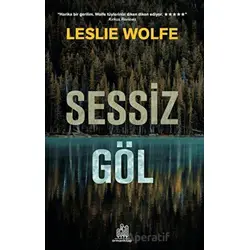 Sessiz Göl - Leslie Wolfe - Orman Kitap