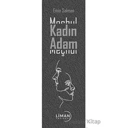 Meçhul Kadın Meçhul Adam - Emin Salman - Liman Yayınevi