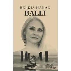 Ballı - Belkıs Hakan - Liman Yayınevi
