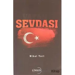 Vatan Sevdası - Nihat Yurt - Liman Yayınevi