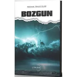 Bozgun - Mehmet Necmi Ulak - Liman Yayınevi