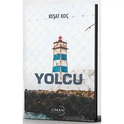 Yolcu - Reşat Koç - Liman Yayınevi