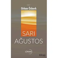 Sarı Ağustos - Orhan Özberk - Liman Yayınevi