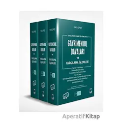 Gayrimenkul Davaları ve Yargılama İşlemleri - Halil Çiftçi - Adalet Yayınevi