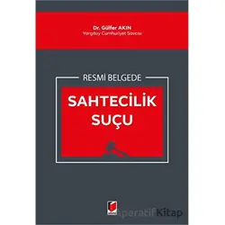 Resmi Belgede Sahtecilik Suçu - Gülfer Akın - Adalet Yayınevi