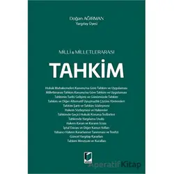 Milli ve Milletlerarası Tahkim - Doğan Ağırman - Adalet Yayınevi