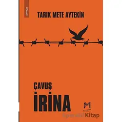 Çavuş İrina - Tarık Mete Aytekin - Memento Mori