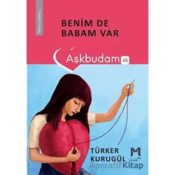 Benim de Babam Var - Türker Kurugül - Memento Mori