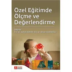 Özel Eğitimde Ölçme ve Değerlendirme - Kolektif - Pegem Akademi Yayıncılık