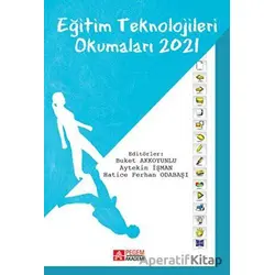 Eğitim Teknolojleri Okumaları 2021 - Kolektif - Pegem Akademi Yayıncılık