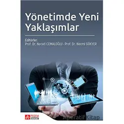 Yönetimde Yeni Yaklaşımlar - Kolektif - Pegem Akademi Yayıncılık