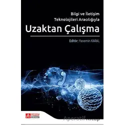 Bilgi ve İletişim Teknolojileri Aracılığıyla Uzaktan Çalışma - Kolektif - Pegem Akademi Yayıncılık