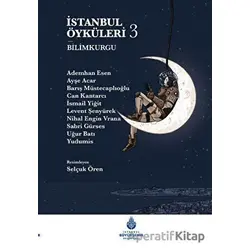 İstanbul Öyküleri 3 - Bilimkurgu - Kolektif - İBB Yayınları