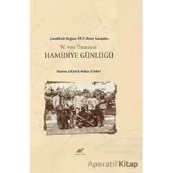 W. Von Thomson Hamidiye Günlükleri - Rüstem Aslan - Paradigma Akademi Yayınları