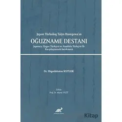 Japon Türkolog Taiyo Hasegawa’ın Oğuzname Destanı
