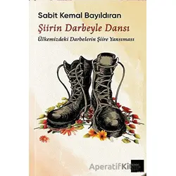 Şiirin Darbeyle Dansı - Sabit Kemal Bayıldıran - Kaos Çocuk Parkı Yayınları