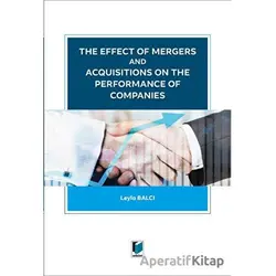 The Effect of Mergers and Acquisitions on The Performance of Companies