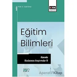 Eğitim Bilimleri Alanında Uluslararası Araştırmalar XI