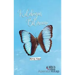 Kelebeğin Bilmecesi - Nuray Kaya - Armageddon