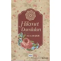 Hikmet Damlaları - Ali Çelik - Mavi Yayıncılık