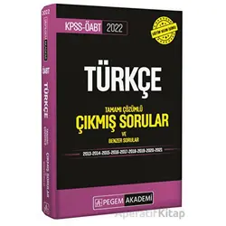 2022 KPSS ÖABT Türkçe Çıkmış Sorular - Kolektif - Pegem Akademi Yayıncılık