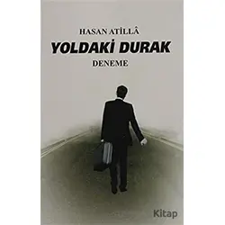 Yoldaki Durak - Hasan Atilla - Ay Yayınları