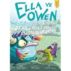 Berbat Kokulu Balık Canavarı Saldırısına Karşı! - Ella ve Owen 2 - Jaden Kent - Babil Kitap