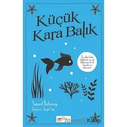 Küçük Kara Balık - Samed Behrengi - The Kitap Çocuk