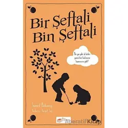 Bir Şeftali Bin Şeftali - Samed Behrengi - The Kitap Çocuk