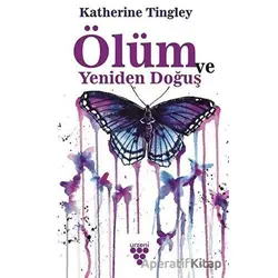 Ölüm ve Yeniden Doğuş - Katherine Tingley - Urzeni Yayıncılık