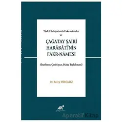Türk Edebiyatında Fakr-Nameler Ve  Çağatay Şairi Harabati’nin Fakr-Namesi