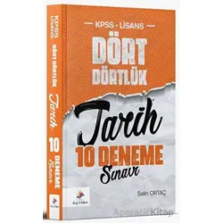 2022 Dört Dörtlük KPSS Lisans 10 Tarih Çözümlü Deneme - Selin Ortaç - Dizgi Kitap
