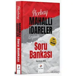 2022 Kaymakamlık İlçebay Mahalli İdareler Çözümlü Soru Bankası - Muratcan Akdi - Dizgi Kitap