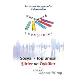 Sosyal - Toplumsal Şiirler ve Öyküler - Ramazan Kocapınar - Liman Yayınevi