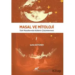 Masal ve Mitoloji - Şahin Bütüner - Paradigma Akademi Yayınları