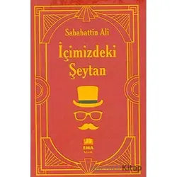 İçimizdeki Şeytan - Sabahattin Ali - Ema Kitap