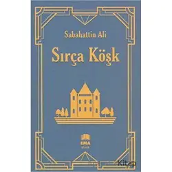 Sırça Köşk - Sabahattin Ali - Ema Kitap