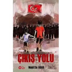 Çıkış Yolu - Muhittin Arar - Ayyıldız Kitap