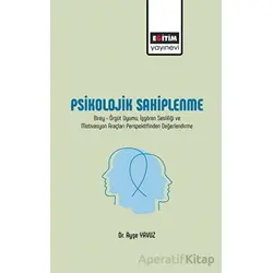 Psikolojik Sahiplenme - Ayşe Yavuz - Eğitim Yayınevi - Bilimsel Eserler