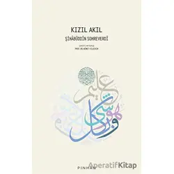 Kızıl Akıl - Şihabüddin Sohreverdi - Pinhan Yayıncılık