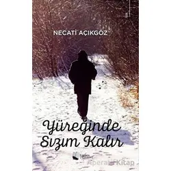 Yüreğinde Sızım Kalır - Necati Açıkgöz - Karina Yayınevi