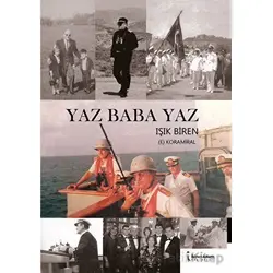 Yaz Baba Yaz - Işık Biren - İkinci Adam Yayınları