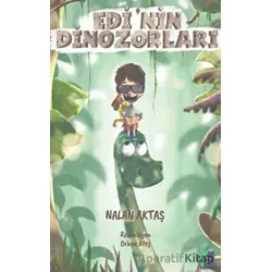 Edinin Dinozorları - Nalan Aktaş Sönmez - Fa Yayınları