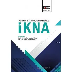 Kuram ve Uygulamalarla İkna - Sezgin Savaş - Eğitim Yayınevi - Bilimsel Eserler