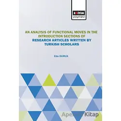 An Analysis of Moves the Introduction Sections of Research Articles Written by Turkish Scholars