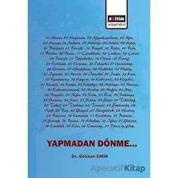 Yapmadan Dönme - Gökhan Emir - Eğitim Yayınevi - Bilimsel Eserler