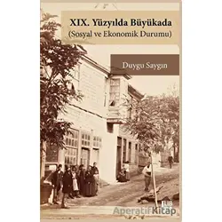 XIX. Yüzyılda Büyükada - Duygu Saygın - Libra Yayınları