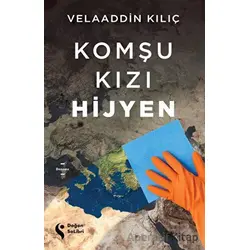 Komşu Kızı Hijyen - Velaaddin Kılıç - Doğan Solibri