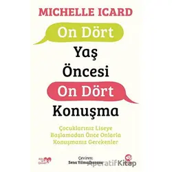 On Dört Yaş Öncesi On Dört Konuşma - Michelle Icard - Nova Kitap